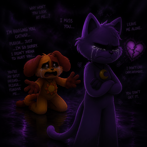 In Smiling critters verse, Dogday tries and begging for an apology for his best friend Catnap, but Catnap looks away and ignoring with feelings hurt and tears with anger and a heart broken. In a void like a bad dream. 