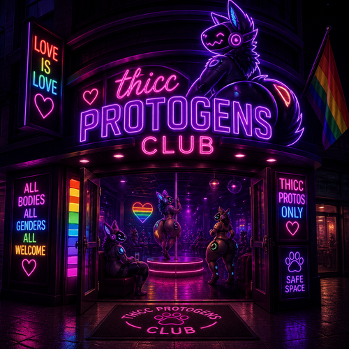 A LGBTQ strip club that says; thicc Protogens club.