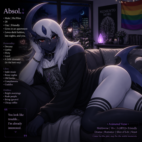 A well-made homosexual male Pokemon character, Absol. who lives in an apartment. A dreamy gothic roommate. Wears eyeliner and glasses. Gay and friendly. Has thin thighs and a round buttocks. Pride flag on a corner. A wonderful night. On a sofa laying down a side view. Giving a flirty little. An animated verse.