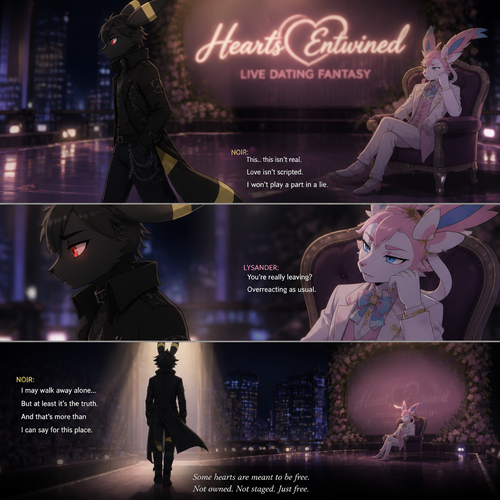 In a well-made anthro Pokemon universe, an non-rich grown brave male half gothic Umbreon named Noir refuses to accept the sham date with a grown richest male Sylveon (the spoiled careless Barron named Lysander) on a live dating fantasy show (in modern life) and decided to leave because love isn’t here. A well-made animated version. A sad but a good truthful ending. Side view.