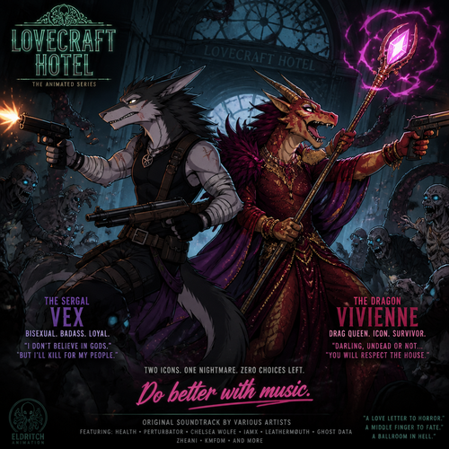 In the animated version of this universe, two adult male characters fight for their lives together against the undead inside the Lovecraft hotel. A bisexual Sergal and the drag queen the Dragon. Do better with music.